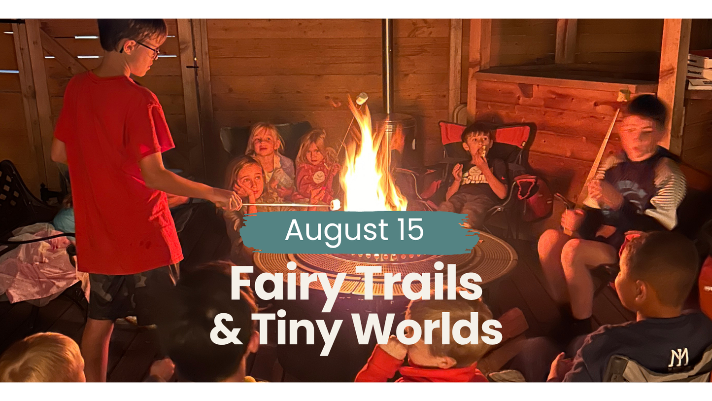Event | Campout Club | Fairy Trails & Tiny Worlds